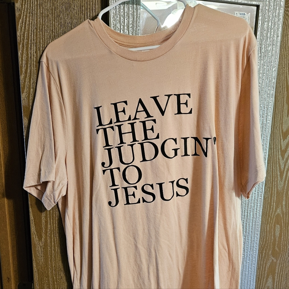 Peach Graphic Unisex Tee - "Leave The Judgin' To Jesus"